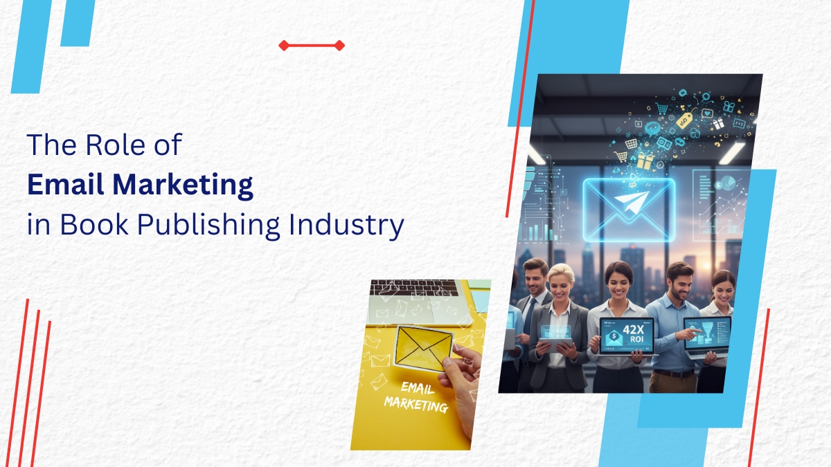 Email marketing in the book publishing industry showing professionals using digital tools to boost ROI.